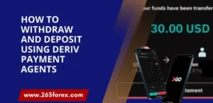 How to Withdraw and Deposit Using Deriv Payment Agents