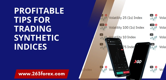 Profitable Tips for Trading Synthetic Indices